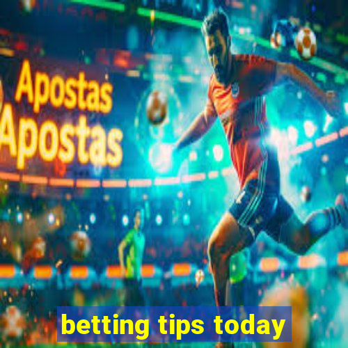 betting tips today